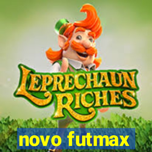 novo futmax